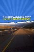 The Dreaming Highway by Bryan Thompson