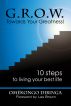 G.R.O.W. Towards Your Greatness! Ten Steps To Living Your Best Life by Omekongo Dibinga