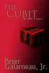 The Cubit: The 2012 Trilogy I by Peter Galarneau Jr.