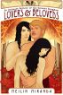 Lovers and Beloveds: An Intimate History of the Greater Kingdom Book One by MeiLin Miranda