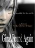 Gina, Found Again - Part 3 by Lawrence Bridges