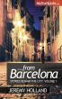 From Barcelona:   Stories Behind The City Vol 1 by Jeremy Holland