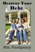Destroy Your Debt by  Hot Tropica Books