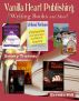 Vanilla Heart Publishing Writing Books and More by Vanilla Heart Publishing