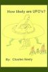 How Likely are UFO's? by Neely and Dobbs