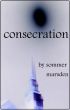 Consecration by Sommer Marsden