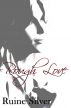 Rough Love by Ruine Silver