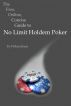 The Free, Online, Concise Guide to No Limit Holdem Poker by Poker Anon