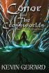 Conor and the Crossworlds, Book Three: Surviving an Altered World by Kevin Gerard