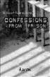An Indian And Three White Men - Confessions From Prison by glen aaron