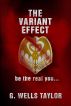 The Variant Effect by G. Wells Taylor