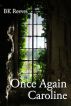 Once Again Caroline by BK Reeves
