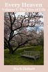 Every Heaven: Volume I, The Tree of Life by Mark Hebert