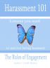 Harassment 101. The Rules Of Engagement by GmB Bailey