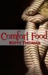 Comfort Food by Kitty Thomas