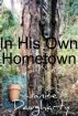 In His Own Hometown by Janice Daugharty