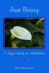 Just Being: A Pagan Guide to Meditation by Shanddaramon 