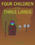 Four Children Of The Three Lands by Andrew Walker