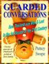Guarded Conversations by Ken Albertsen