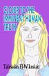 Closer to the Imminent Human Truth by Talessian El-Wikosian