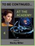 TBC: At the Academy by Becky Miller