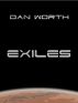 Exiles (Book One of the Progenitor Trilogy) by Dan Worth
