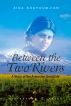 Between the Two Rivers: A Story of the Armenian Genocide by Aida Kouyoumjian