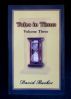 Tales In Time Volume Three by David Rucker