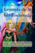 Leyenda de la Isla Encantada by José Enrique Serrano