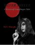 Silver Shells: A Werewolf Gunslinger Tale Volume 1 by MT Murphy