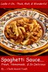 Spaghetti Sauce...Fresh, Homemade and So Delicious by Cheryl and Les 