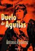 Duelo de águilas by Antonio Ruibérriz
