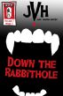 Jake: Vampire Hunter, Vol 1, No 2: Down the Rabbithole by Jason Thibeault
