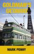 Goldman's Getaway by The Penny Brothers