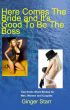 Here Comes The Bride and It's Good To Be The Boss by Ginger Starr