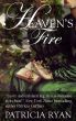 Heaven's Fire by Patricia Ryan