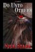Do Unto Others by Nick Stark