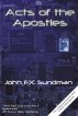 Acts of the Apostles by John Sundman