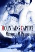 Mountains Captive by Michelle M. Pillow