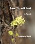 Love Thyself Last by Ananda Wolf