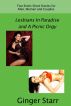 Lesbians In Paradise and A Picnic Orgy by Ginger Starr