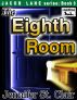 Jacob Lane Series Book 3: The Eighth Room by Jennifer St. Clair