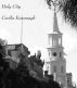 Holy City by Cecilia Kavanagh