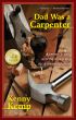 Dad Was a Carpenter by Kenny Kemp