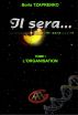 Il Sera... Tome 1 L'organisation by Boris Tzaprenko