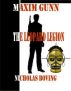 Maxim Gunn and the Leopard Legion by Nicholas Boving