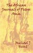 The African Journals of Petros Amm by Michael J Hunt