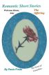 Romantic Short Stories by Dorothy Paula Freda