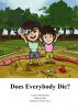 Does Everybody Die? by Shigeyuki Itami