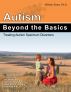 Autism: Beyond the Basics by William Shaw